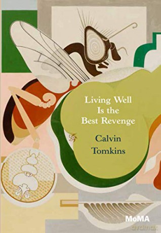 Living Well is the Best Revenge - Calvin Tomkins [KSIĄŻKA]