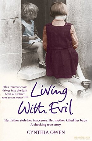 Living With Evil - Cynthia Owen [KSIĄŻKA]