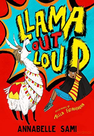 Llama Out Loud! - Annabelle Sami [KSIĄŻKA]