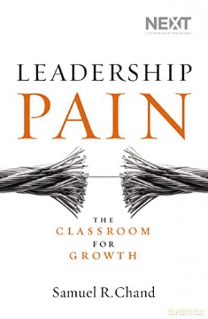 LN: Leadership Pain: The Classroom for Growth - Chand Samuel [KSIĄŻKA]