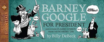 LOAC Essentials Vol 14: Barney Google 1928 - Billy DeBeck [KSIĄŻKA]
