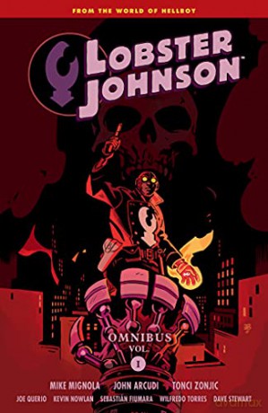 Lobster Johnson Omnibus Volume 1 - Mignola [KSIĄŻKA]