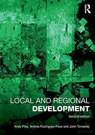 Local and Regional Development - Andy Pike [KSIĄŻKA]