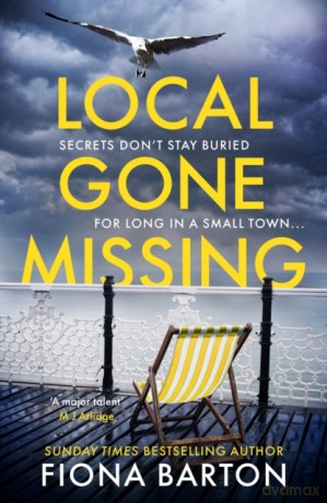 Local Gone Missing: Fiona Barton - Fiona Barton [KSIĄŻKA]