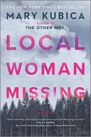 Local Woman Missing - Mary Kubica [KSIĄŻKA]