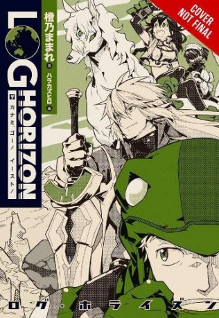 Log Horizon, Vol. 9 (light novel): Go East, Kanami! - Mamare Touno [KSIĄŻKA]