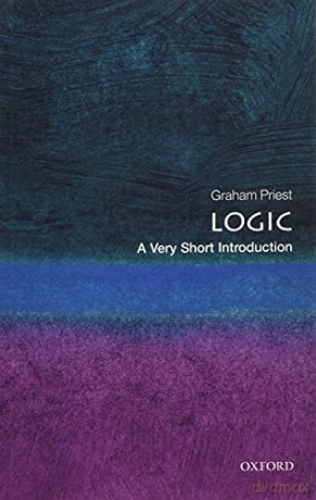 Logic: A Very Short Introduction (Very Short Introductions) - Graham Priest [KSIĄŻKA]