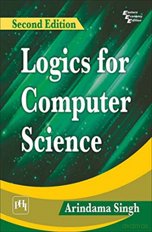 Logics for Computer Science - Arindama Singh [KSIĄŻKA]