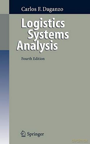Logistics Systems Analysis - Carlos F. Daganzo [KSIĄŻKA]