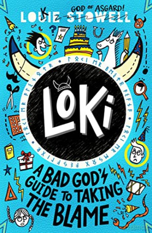 Loki: A Bad God's Guide to Taking the Blame - Louie Stowell [KSIĄŻKA]