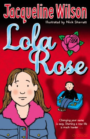 Lola Rose - Jacqueline Wilson [KSIĄŻKA]