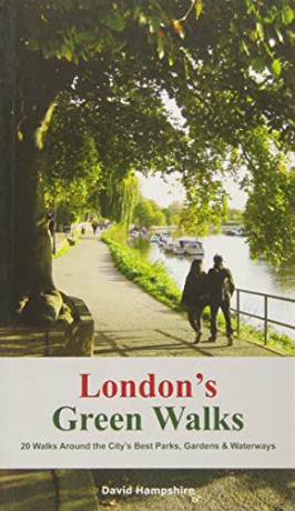 Lon London's Green Walks: 20 Walks Around London's Best Parks, Gardens and Waterways (London Walks) - David Hampshire [KSIĄŻKA]
