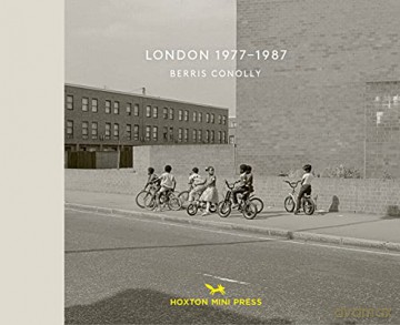 London 1977-1987 - Berris Conolly [KSIĄŻKA]