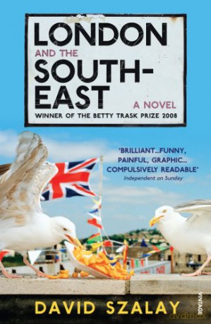 London and the South-East - David Szalay [KSIĄŻKA]
