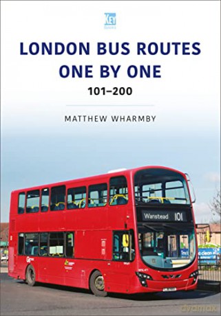 London Bus Routes One by One: 101200 (Transport Systems Series) - Wharmby Matthew [KSIĄŻKA]
