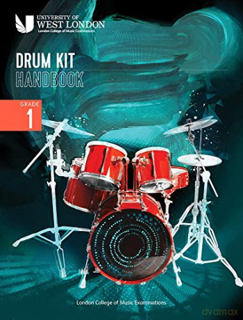 London College of Music Drum Kit Handbook 2022: Grade 1 - London College of Music Examinations [KSIĄŻKA]