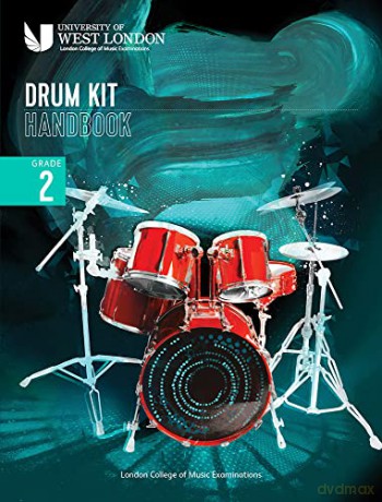 London College of Music Drum Kit Handbook 2022: Grade 2 - London College of Music Examinations [KSIĄŻKA]