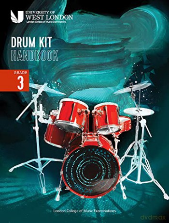 London College of Music Drum Kit Handbook 2022: Grade 3 - London College of Music Examinations Examinations [KSIĄŻKA]