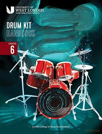 London College of Music Drum Kit Handbook 2022: Grade 6 - London College of Music Examinations [KSIĄŻKA]