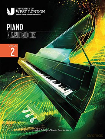 London College of Music Piano Handbook 2021-2024: Grade 2 - London College of Music Examinations [KSIĄŻKA]