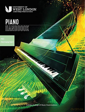 London College of Music Piano Handbook 2021-2024: Pre-Preparatory - London College of Music Examinations [KSIĄŻKA]
