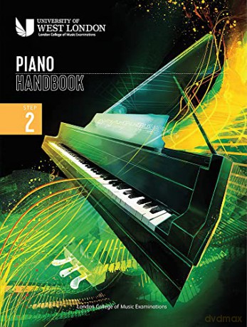 London College of Music Piano Handbook 2021-2024: Step 2 - London College of Music Examinations [KSIĄŻKA]