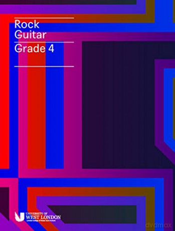 London College of Music Rock Guitar Grade 4 - London College of Music Examinations [KSIĄŻKA]