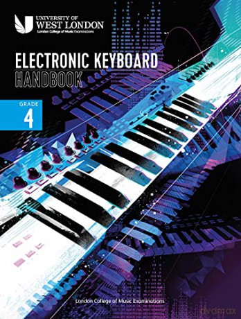 London College of Music: Electronic Keyboard Handbook 2021: grade 4 - London College of Music Examinations [KSIĄŻKA]