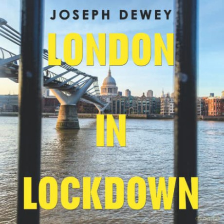 London in Lockdown - Joseph Dewey [KSIĄŻKA]