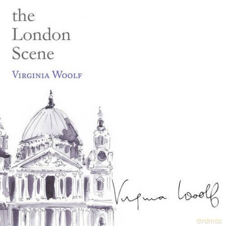 London Scene, The (Snowbooks Signature Series) - Virginia Woolf [KSIĄŻKA]