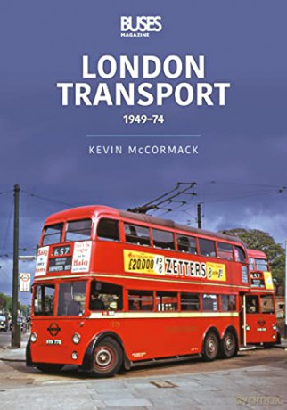 London Transport 1949-74 (Transport System, 2) - McCormack Kevin [KSIĄŻKA]