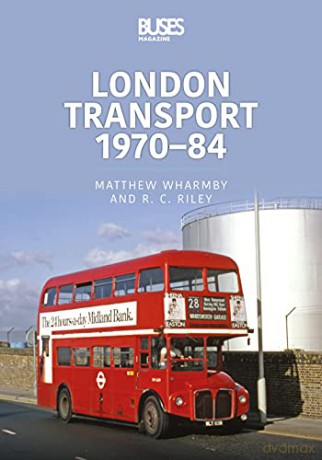 London Transport 1970-84 (Britain's Buses Series) - Wharmby Matthew [KSIĄŻKA]