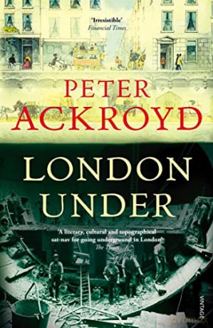London Under - Peter Ackroyd [KSIĄŻKA]