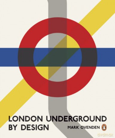 London Underground By Design - Mark Ovenden [KSIĄŻKA]
