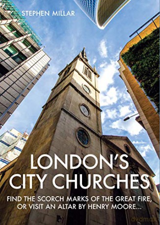 London's City Churches - Stephen Millar [KSIĄŻKA]