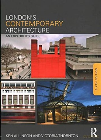 London's Contemporary Architecture: An Explorer's Guide - Ken Allinson [KSIĄŻKA]