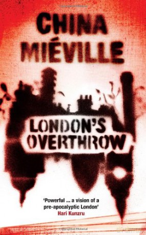 London's Overthrow - China Mieville [KSIĄŻKA]