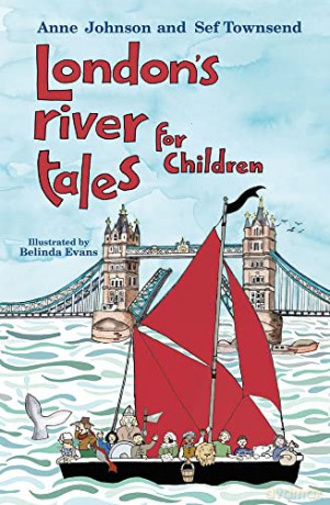 London's River Tales for Children - Anne Johnson [KSIĄŻKA]