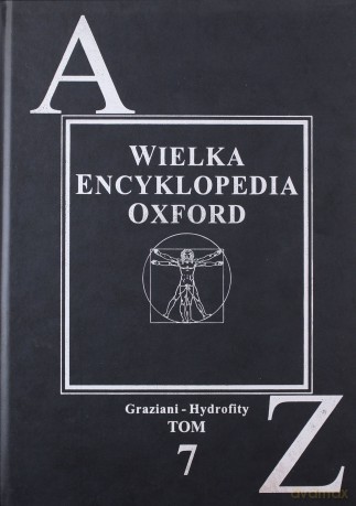 Wielka Encyklopedia OXFORD 07: Graziani - Hydrofity [KSIĄŻKA]