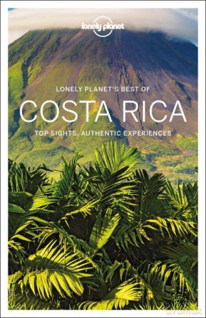 Lonely Planet Best of Costa Rica: Top Sights, Authentic Experiences (Travel Guide) - Jade Bremner [KSIĄŻKA]