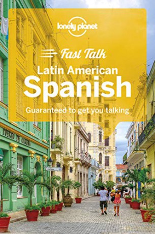 Lonely Planet Fast Talk Latin American Spanish (Phrasebook) - Roberto Esposto [KSIĄŻKA]