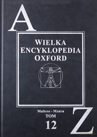 Wielka Encyklopedia OXFORD 12: Maltese - Mzura [KSIĄŻKA]