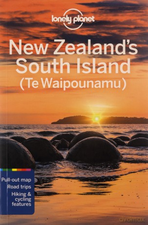 Lonely Planet New Zealand's South Island: (Te Waipounamu) (Travel Guide) - Brett Atkinson [KSIĄŻKA]