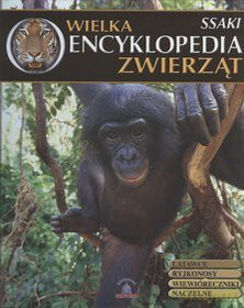 Wielka Encyklopedia Zwierząt 02: Ssaki [KSIĄŻKA]