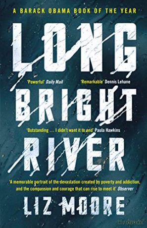 Long Bright River: an intense family thriller - Liz Moore [KSIĄŻKA]