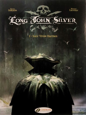 Long John Silver Vol.1: Lady Vivian Hastings: 01 - Xavier Dorison [KSIĄŻKA]