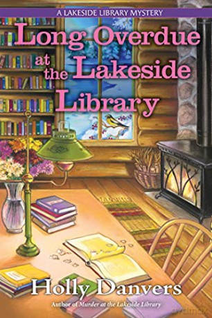 Long Overdue at the Lakeside Library: 2 (A Lakeside Library Mystery) - Danvers [KSIĄŻKA]