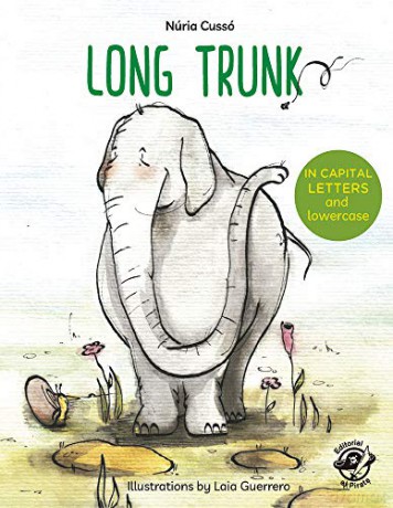 Long Trunk (Learn to Read in CAPITAL Letters and Low) - Laia Guerrero [KSIĄŻKA]