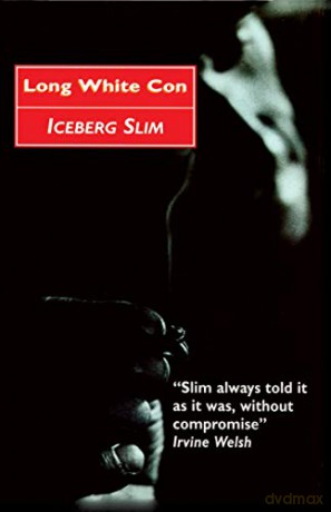 Long White Con - Iceberg Slim [KSIĄŻKA]