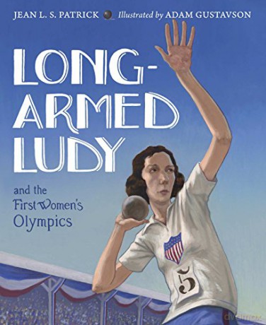 Long-Armed Ludy and the First Women's Olympics - Jean L. S. Patrick [KSIĄŻKA]